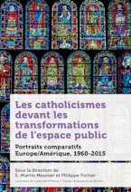 Cover of 'Les catholicismes devant les transformations de l’espace public' by E. -Martin Meunier and Philippe Portier 